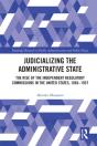 Judicializing The Administrative State - Preview