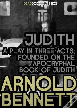 Capa do artigo Judith, A Play In Three Acts