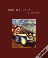 Judith F. Baca