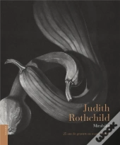 Judith Rothchild : Mirabilia