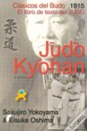 Capa do artigo Judo Kyohan: Clasicos Del Budo (El Libro De Texto Del Judo)