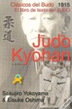 Capa do artigo Judo Kyohan: Clasicos Del Budo (El Libro De Texto Del Judo)
