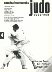 Judo Superieur Enchainements Tome 4