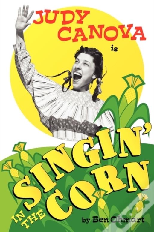Judy Canova: Singin' In The Corn!