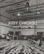 Judy Chicago: Roots Of The Dinner Party - Preview