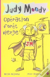 Capa do artigo Judy Moody T.3 ; Operation Foret Vierge
