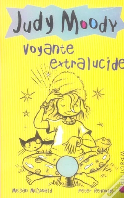 Capa do artigo Judy Moody T.4 ; Voyante Extralucide