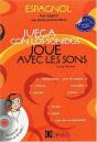 Juega Con Los Sonidos ; Joue Avec Les Sons - Preview