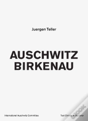 Capa do artigo Juergen Teller Auschwitz Birkenau /Anglais/Allemand