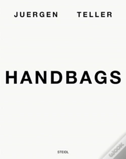 Capa do artigo Juergen Teller: Handbags