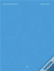 Capa do artigo Juergen Teller: Notes About My Work