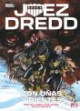 Juez Dredd: Con Uñas Y Dientes - Preview