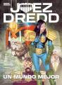 Juez Dredd: Un Mundo Mejor - Preview