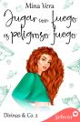 Jugar Con Fuego Es Peligroso Juego (Divinas & Co. 2) - Preview