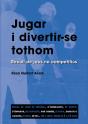 Jugar I Divertir-Se Tothom - Preview