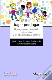 Capa do artigo Jugar Por Jugar. El Juego En El Desarrollo Psicomotor Y Aprendizaje Infantil