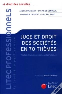 Capa do artigo Juge & Dt Des Sociétés En 70 Thèmes