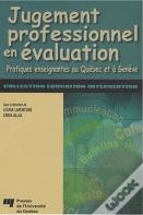 Jugement Professionnel En Évaluation ; Pratiques Enseignantes Au Québec Et À Genève