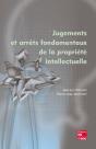 Jugements Et Arrêts Fondamentaux De La Propriété Intellectuelle - Preview