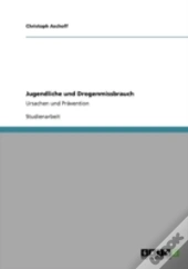 Jugendliche Und Drogenmissbrauch