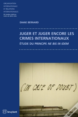 Capa do artigo Juger Et Juger Encore Les Crimes Internationaux.