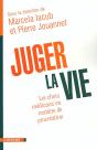 Juger La Vie - Preview
