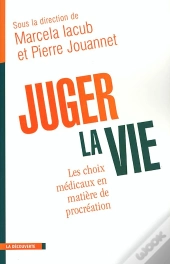 Juger La Vie