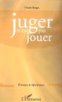 Juger N'Est Pas Jouer - Preview