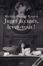 Capa do artigo Juges Accusés, Levez-Vous !