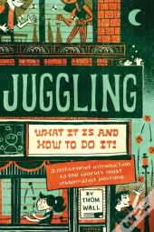 Juggling: What It Is And How To Do It