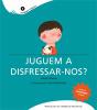 Juguem A Disfressar-Nos? - Preview