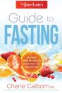 Juice Lady'S Guide To Fasting - Preview