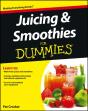Juicing And Smoothies For Dummies - Preview