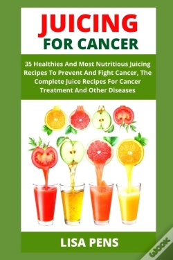 Capa do artigo Juicing FãÅ¾R CãÂNãÂ¡ÃÂ€¢R