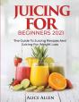 Juicing For Beginners - Preview