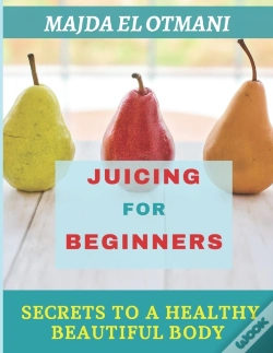 Capa do artigo Juicing For Beginners