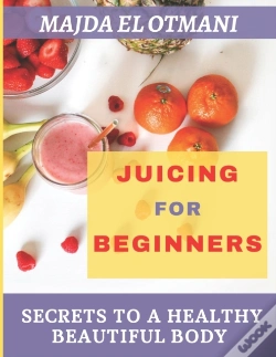 Capa do artigo Juicing For Beginners