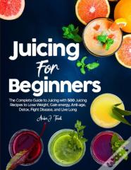 Juicing For Beginners