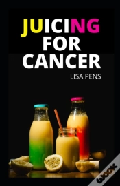 Capa do artigo Juicing For Cancer