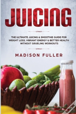 Capa do artigo Juicing: The Ultimate Juicing & Smoothie