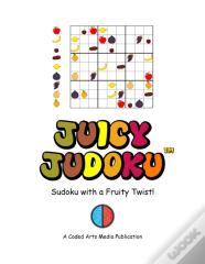 Juicy Judoku(Tm)