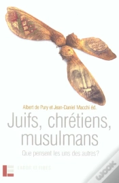 Capa do artigo Juifs, Chretiens, Musulmans ; Que Pensent Les Uns Des Autres ?