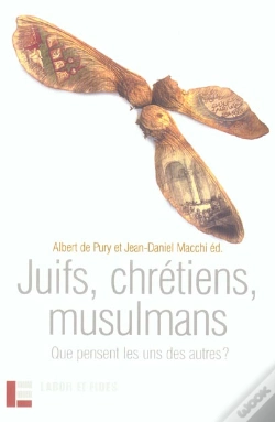 Capa do artigo Juifs, Chretiens, Musulmans ; Que Pensent Les Uns Des Autres ?