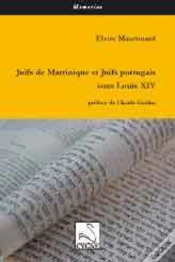 Capa do artigo Juifs De Martinique Et Juifs Portugais Sous Louis Xiv