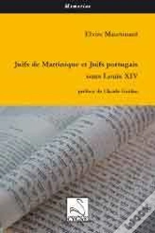 Capa do artigo Juifs De Martinique Et Juifs Portugais Sous Louis Xiv