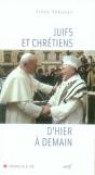 Juifs Et Chrétiens D'Hier À Demain - Preview