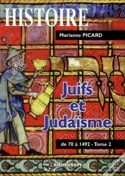 Capa do artigo Juifs Et Judaïsme T.2 ; De 70 À 1492