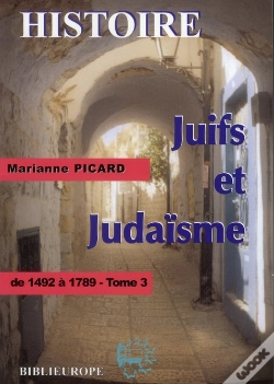 Capa do artigo Juifs Et Judaïsme T.3 ; De 1492 À 1789