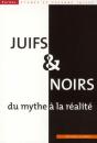 Juifs Et Noirs ; Du Mythe À La Réalité - Preview