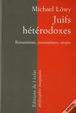 Capa do artigo Juifs Hétérodoxes ; Romantisme, Messianisme, Utopie